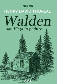 Walden sau Viața în pădure