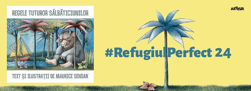 Un tărâm plin de sălbăticiuni, unde vom fi regi. #RefugiulPerfect 24