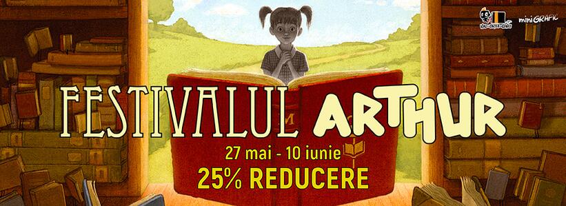 Festivalul Arthur: 27 mai - 10 iunie 2020