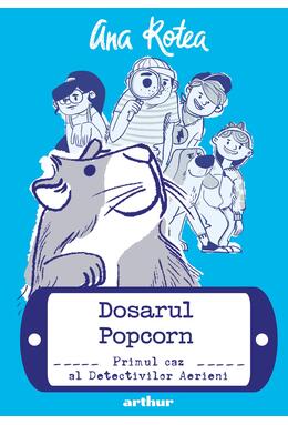 Dosarul Popcorn #1: Primul caz al Detectivilor Aerieni