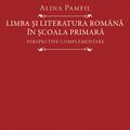 Limba și literatura română în școala primară. Perspective complementare - gallery small 