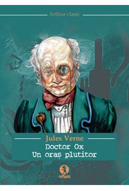 Doctor Ox. Un oraş plutitor