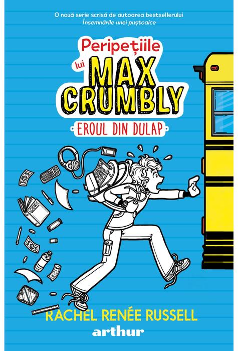 Peripețiile lui Max Crumbly I: Eroul din dulap