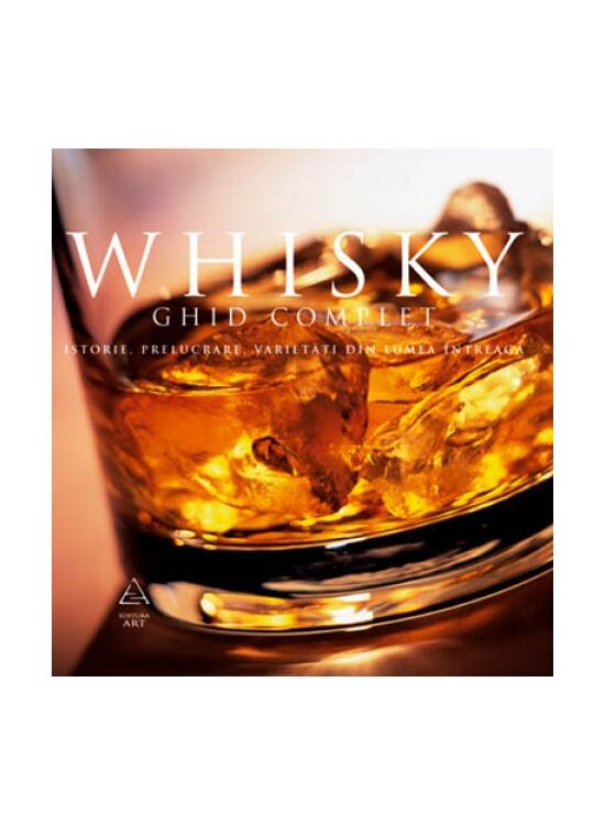 Whisky. Ghid complet: istorie, prelucrare, degustare, varietăţi din toată lumea - gallery big 1