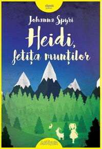 Heidi, fetiţa munţilor