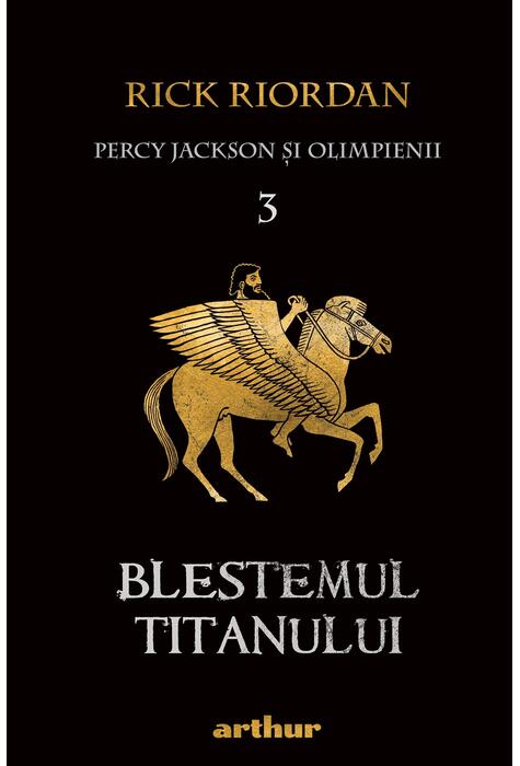 Percy Jackson și Olimpienii (#3). Blestemul Titanului | Paperback