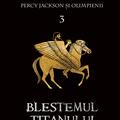 Percy Jackson și Olimpienii (#3). Blestemul Titanului | Paperback - gallery small 