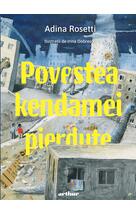 Povestea kendamei pierdute