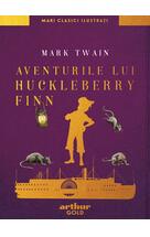 Aventurile lui Huckleberry Finn | Mari Clasici Ilustrați