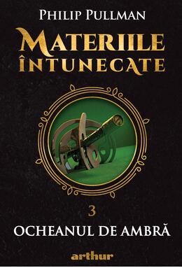 Materiile întunecate III: Ocheanul de ambră