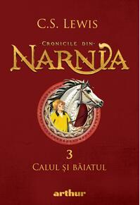 Cronicile din Narnia III. Calul și băiatul