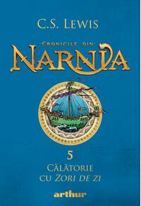 Cronicile din Narnia V. Călătorie cu Zori de zi