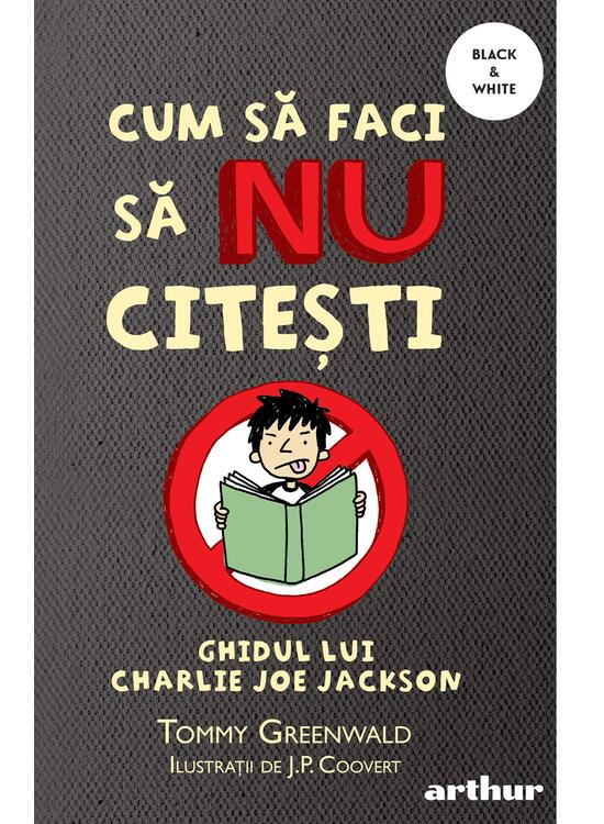 Cum să faci să NU citești: Ghidul lui Charlie Joe Jackson #1 | paperback - gallery big 1