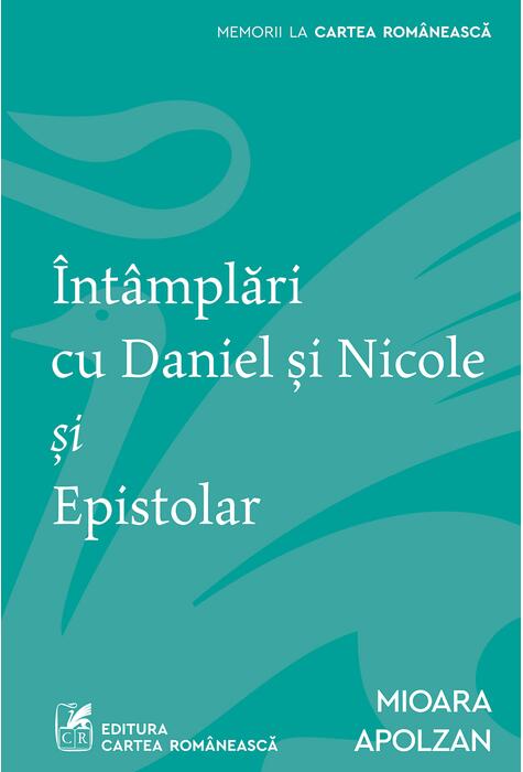 Întâmplări cu Daniel şi Nicole şi Epistolar