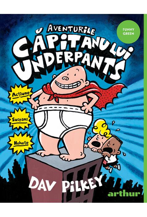 Aventurile Căpitanului Underpants