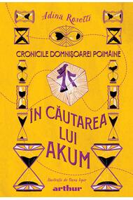 Cronicile Domnișoarei Poimâine II: În căutarea lui Akum