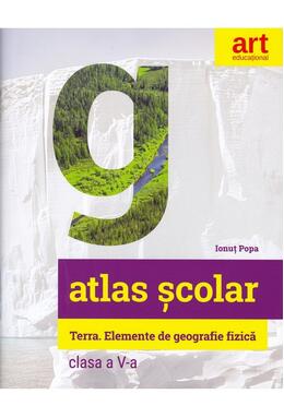 Atlas geografic școlar. Terra. Clasa a V-a