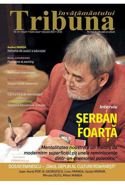 Tribuna Învățământului. Revista de educație și cultură Nr. 13/Ianuarie 2021, Anul II, Serie Nouă