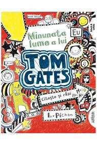 Tom Gates. Minunata lume a lui Tom Gates (vol. 1)