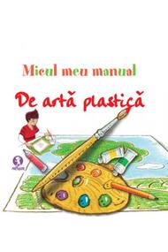 Micul meu manual de artă plastică