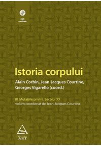 Istoria corpului, vol III