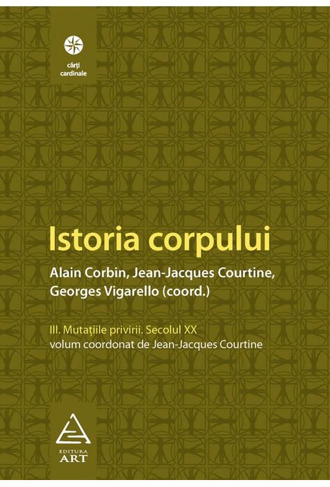 Istoria corpului, vol III