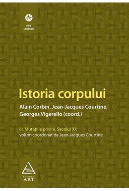 Istoria corpului, vol III