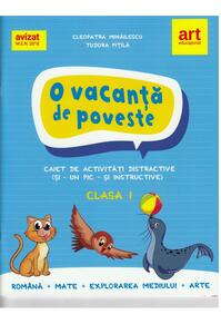 O vacanță de poveste. Caiet de activități pentru clasa I