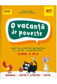 O vacanță de poveste. Caiet de activități pentru clasa a III-a