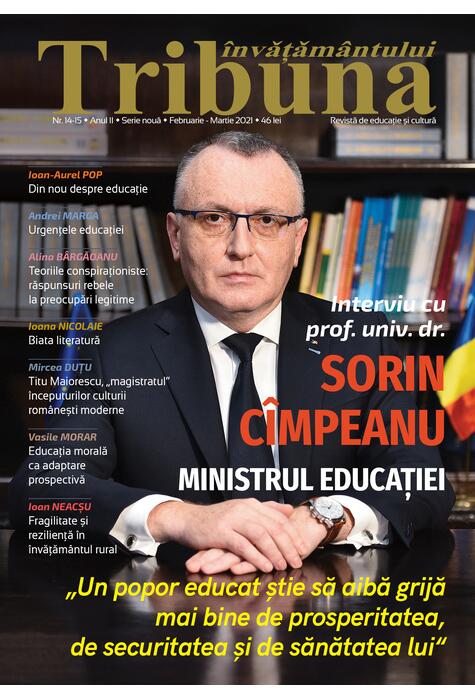 Tribuna Învățământului. Revista de educație și cultură Nr. 14-15/ Februarie - Martie 2021, Anul II, Serie Nouă