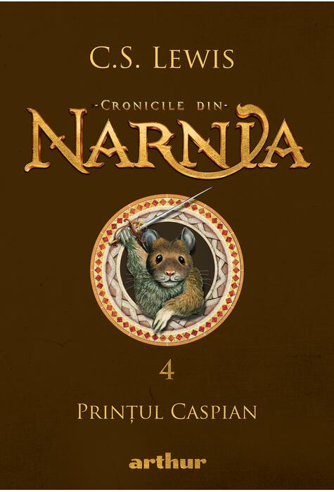 Cronicile din Narnia IV. Prințul Caspian