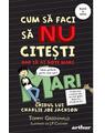 Cum să faci să NU citești, dar să ai note mari: Ghidul lui Charlie Joe Jackson #2 | paperback - thumb 1