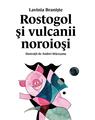 Rostogol și vulcanii noroioși (#3) - thumb 1