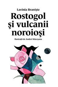 Rostogol și vulcanii noroioși (#3)