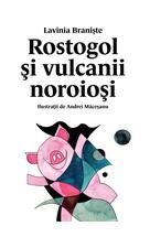 Rostogol și vulcanii noroioși (#3)