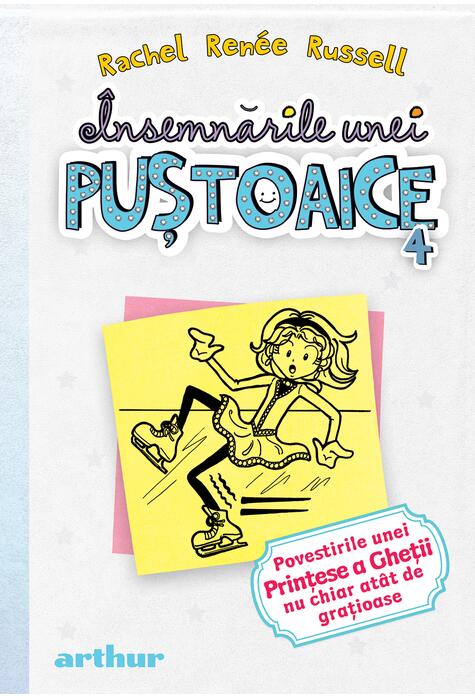 Însemnările unei puştoaice 4. Povestirile unei Prinţese a Gheţii nu chiar atât de graţioase