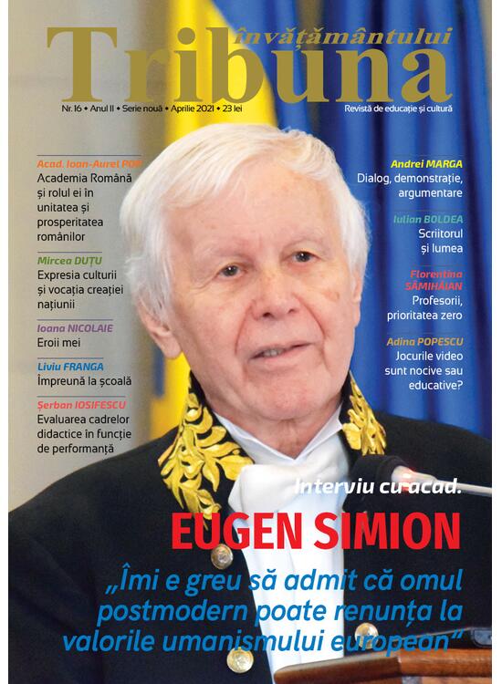 Tribuna Învățământului. Revista de educație și cultură Nr. 16/ Aprilie 2021, Anul II, Serie Nouă - gallery big 1