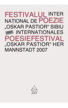 Festivalul Internaţional de Poezie "Oskar Pastior" Sibiu 2007