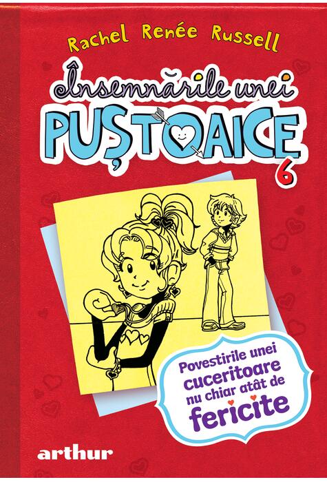 Însemnările unei puştoaice 6. Povestirile unei cuceritoare nu chiar atât de fericite