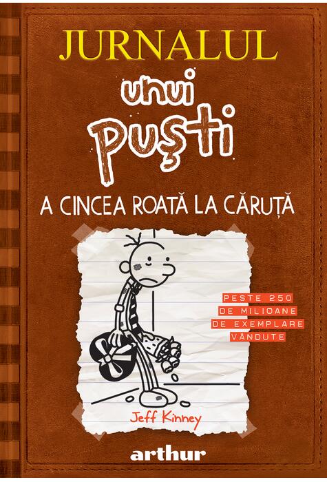 Jurnalul unui puști 7. A cincea roată la căruţă