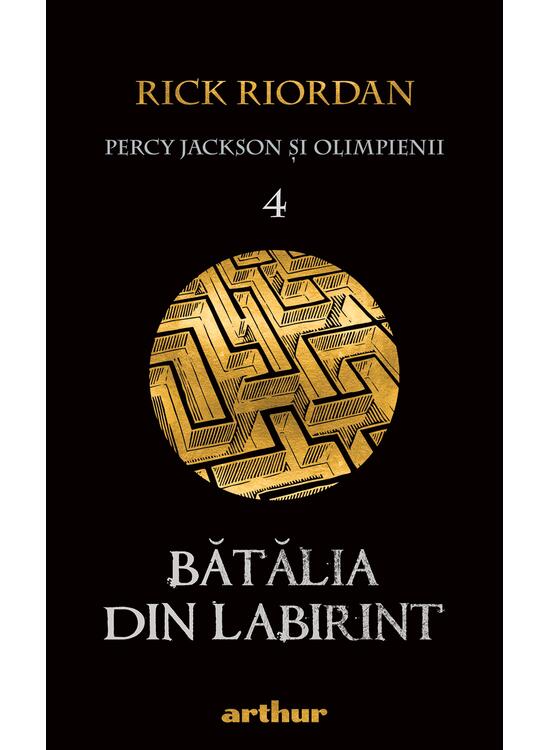 Percy Jackson şi Olimpienii (#4). Bătălia din Labirint | paperback - gallery big 1