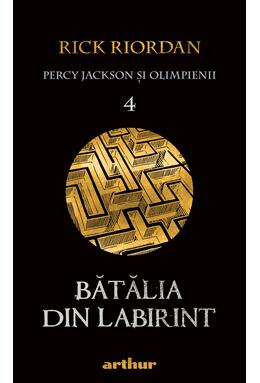 Percy Jackson şi Olimpienii (#4). Bătălia din Labirint | paperback