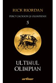 Percy Jackson și Olimpienii (#5). Ultimul Olimpian | paperback