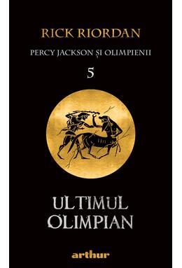 Percy Jackson și Olimpienii (#5). Ultimul Olimpian | paperback