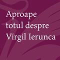 Aproape totul despre Virgil Ierunca - gallery small 