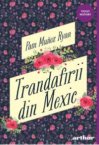 Trandafirii din Mexic | paperback