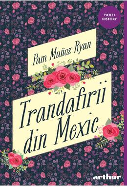 Trandafirii din Mexic | paperback