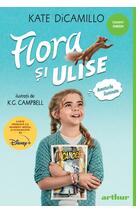 Flora şi Ulise: Aventurile iluminate | paperback