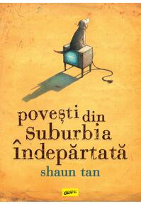 Povești din suburbia îndepărtată