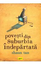 Povești din suburbia îndepărtată